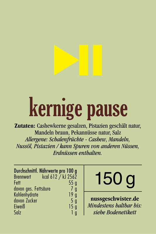 kernige Pause